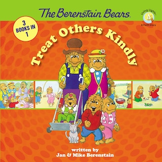 Front cover_The Berenstain Bears Treat Others Kindly