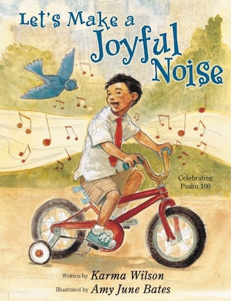 Let's Make A Joyful Noise: Celebrating Psalm 100