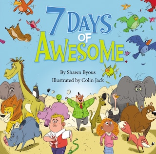 7 Days Of Awesome: A Creation Tale