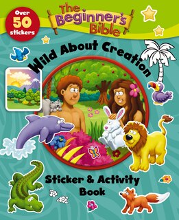 Front cover_The Beginner's Bible Wild About Creation Sticker And Activity Book