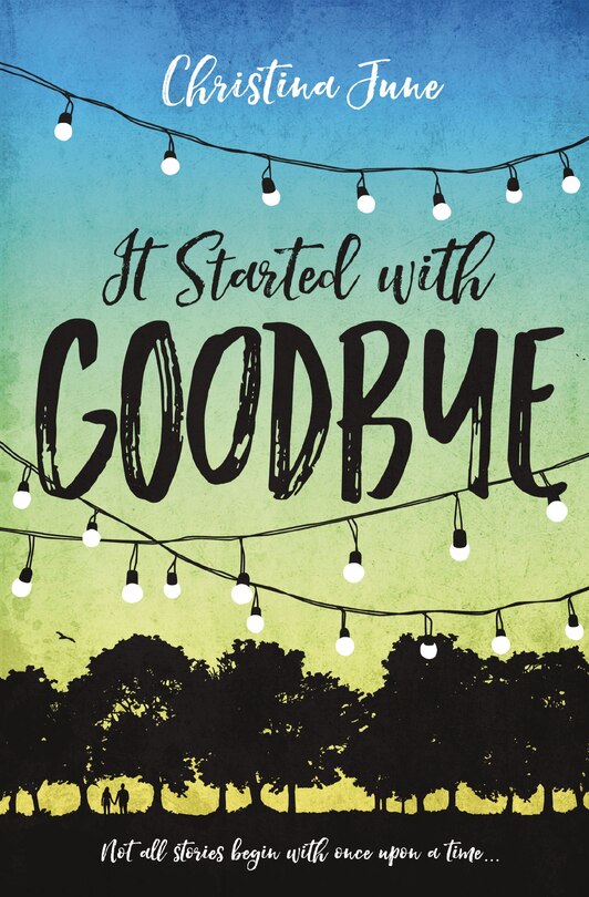 Front cover_It Started With Goodbye