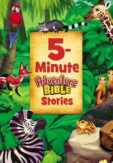 5-minute Adventure Bible Stories