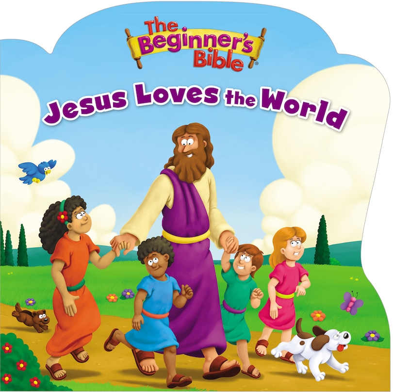 Couverture_The Beginner's Bible Jesus Loves The World