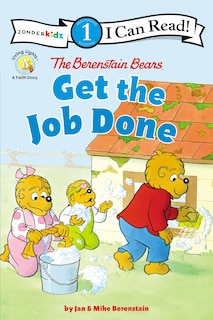Front cover_The Berenstain Bears Get The Job Done