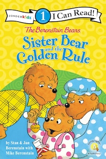 Couverture_The Berenstain Bears Sister Bear And The Golden Rule