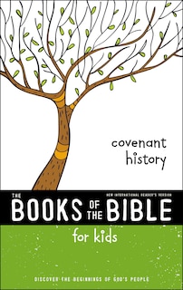 Front cover_NIrV, The Books of the Bible for Kids: Covenant History, Paperback