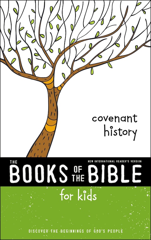 Front cover_NIrV, The Books of the Bible for Kids: Covenant History, Paperback