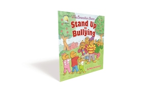 Front cover_The Berenstain Bears Stand Up To Bullying
