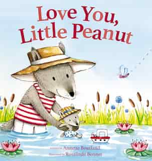 Love You, Little Peanut by Annette Bourland