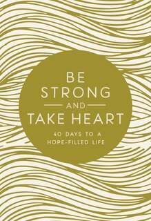 Front cover_Be Strong And Take Heart