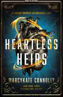 Heartless Heirs by Marcykate Connolly