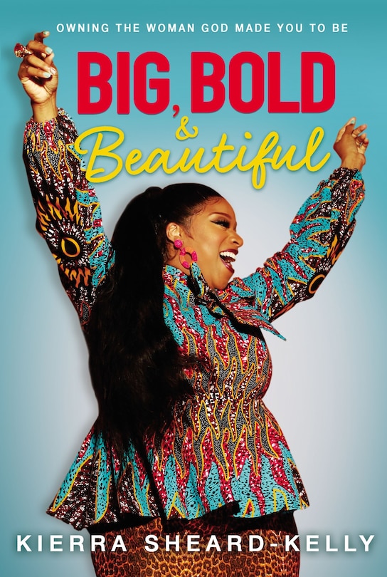 Front cover_Big, Bold, And Beautiful
