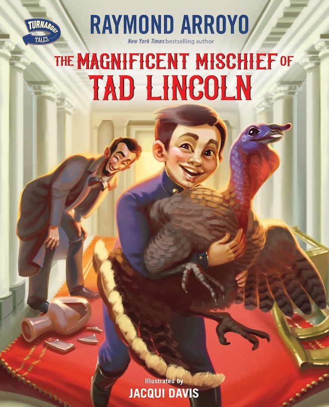 Couverture_The Magnificent Mischief of Tad Lincoln