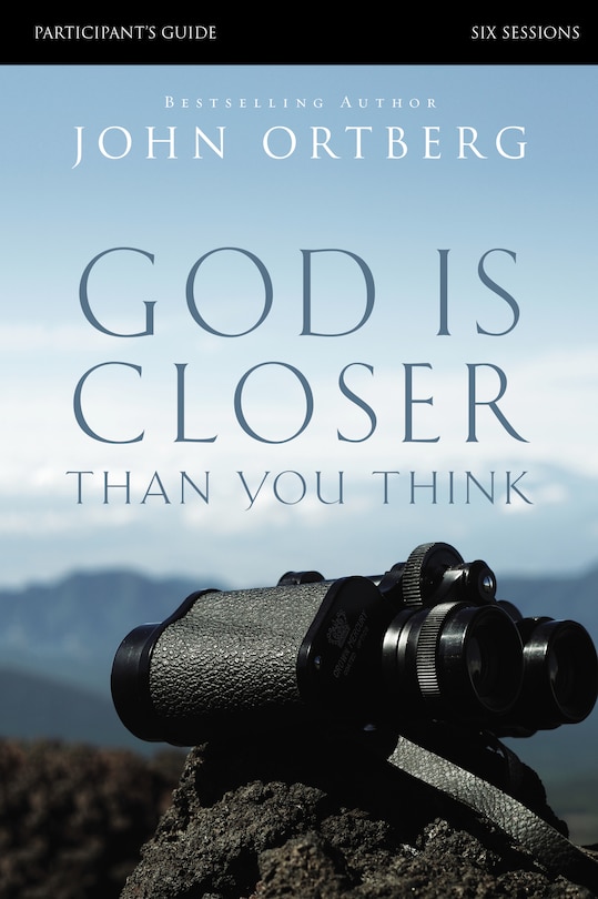 Front cover_God Is Closer Than You Think Bible Study Participant's Guide