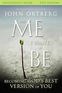 Front cover_The Me I Want to Be Bible Study Participant's Guide