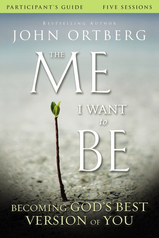 Front cover_The Me I Want to Be Bible Study Participant's Guide