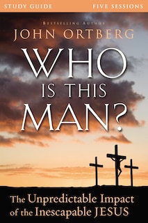Front cover_Who Is This Man? Bible Study Guide