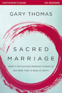 Couverture_Sacred Marriage Bible Study Participant's Guide