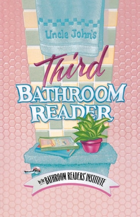 Uncle John's Third Bathroom Reader