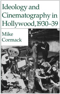 Couverture_Ideology and Cinematography in Hollywood, 1930-1939