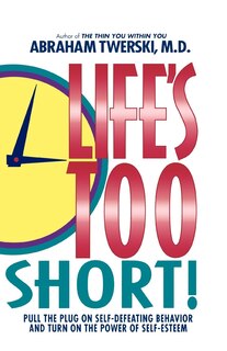 Front cover_Life's Too Short!