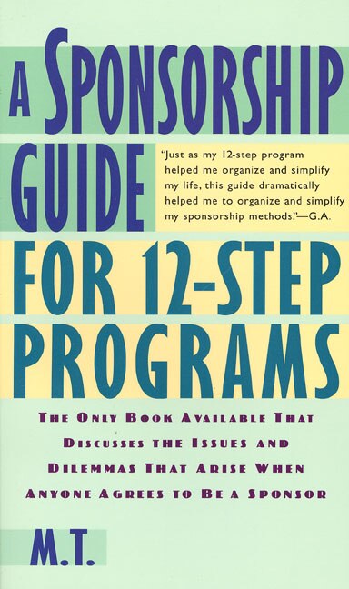 Front cover_A Sponsorship Guide for 12-Step Programs