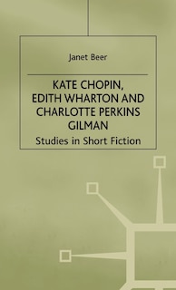 Front cover_Kate Chopin, Edith Wharton and Charlotte Perkins Gilman