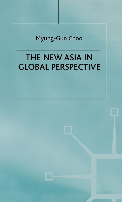 Front cover_The New Asia In Global Perspective