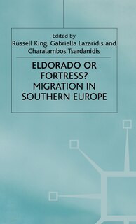 Couverture_Eldorado Or Fortress? Migration In Southern Europe