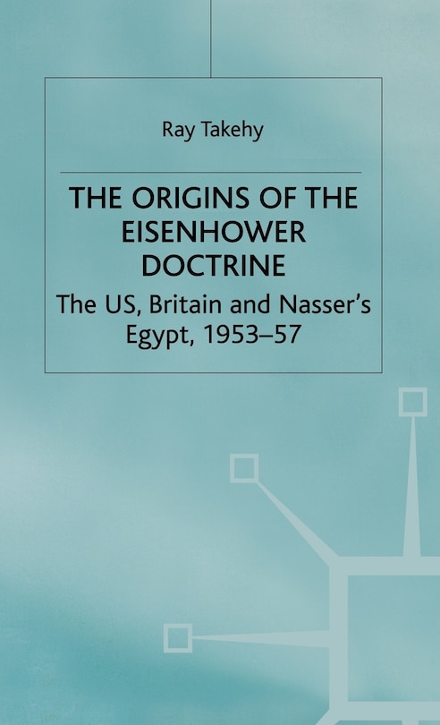 Front cover_The Origins of the Eisenhower Doctrine