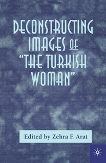 Front cover_Deconstructing Images of The Turkish Woman