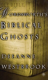 Front cover_Wordsworth's Biblical Ghosts