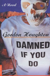 Front cover_Damned If You Do