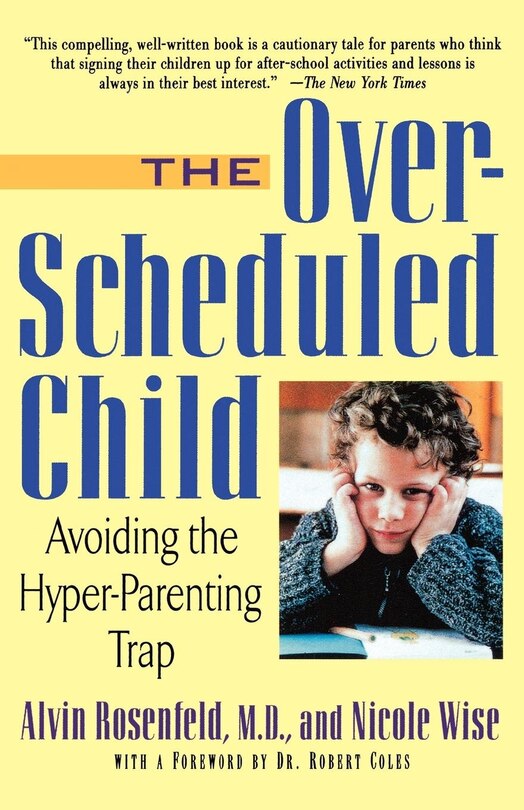 Front cover_The Over-Scheduled Child