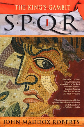 SPQR I: The King's Gambit: A Mystery