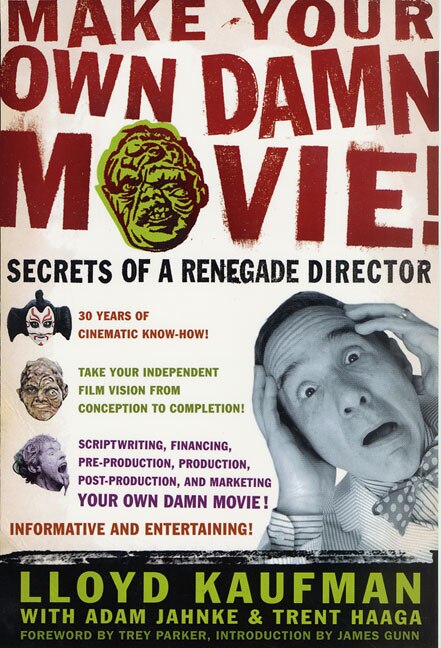 Front cover_Make Your Own Damn Movie!