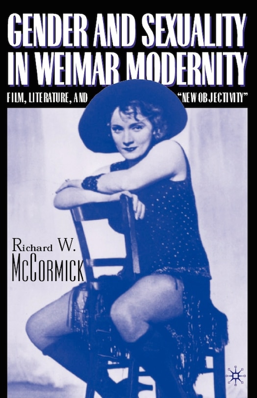 Front cover_Gender and Sexuality in Weimar Modernity