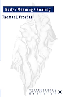 Front cover_Body, Meaning, Healing