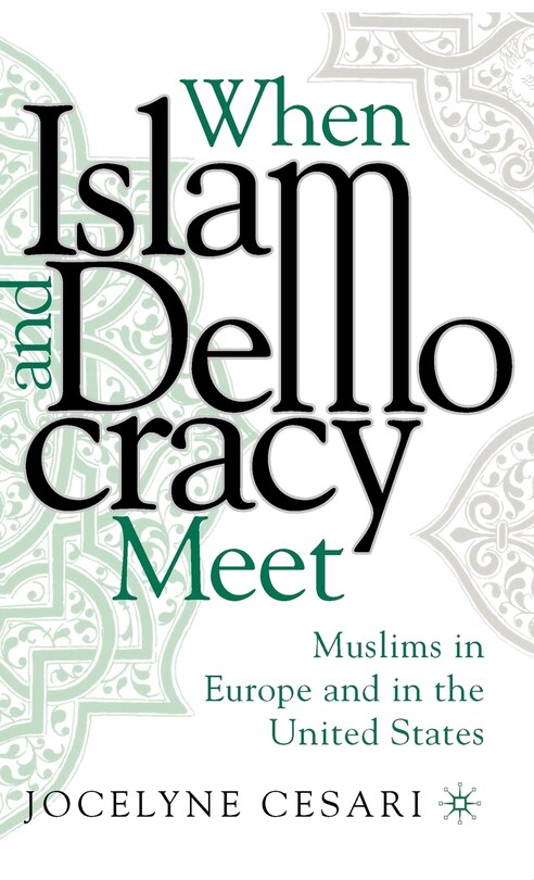 Front cover_When Islam And Democracy Meet