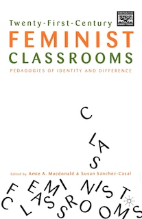 Couverture_Twenty-First-Century Feminist Classrooms