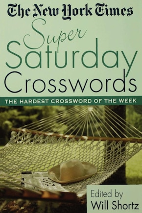 The New York Times Super Saturday Crosswords: The Hardest Crossword of the Week