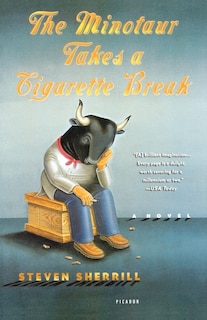 Front cover_The Minotaur Takes A Cigarette Break