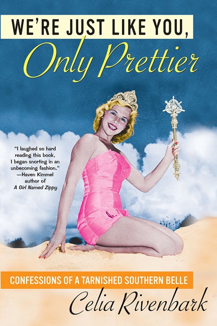 Front cover_We're Just Like You, Only Prettier