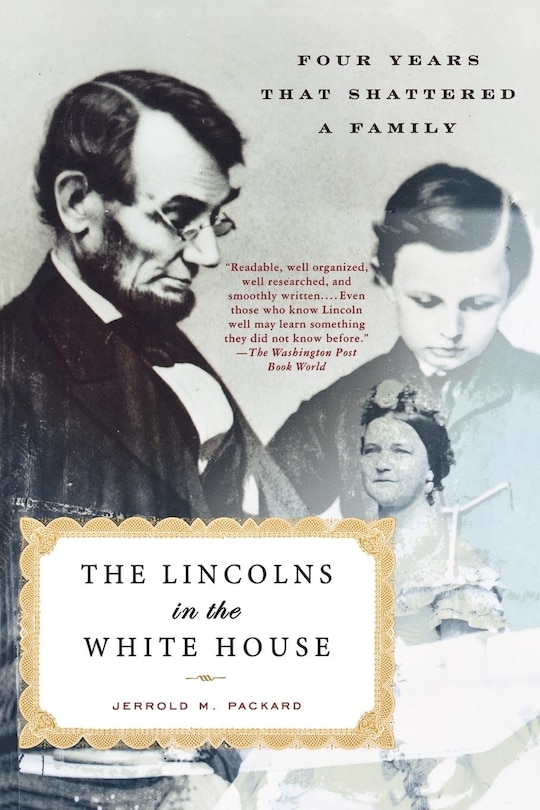 Front cover_The Lincolns in the White House
