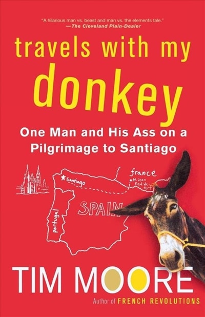Couverture_Travels With My Donkey: One Man And His Ass On A Pilgrimage To Santiago