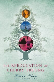 Front cover_The Reeducation of Cherry Truong