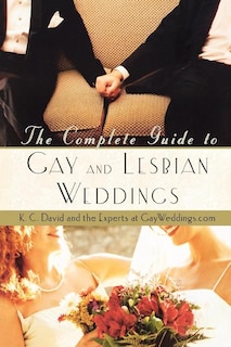 Couverture_The Complete Guide to Gay and Lesbian Weddings