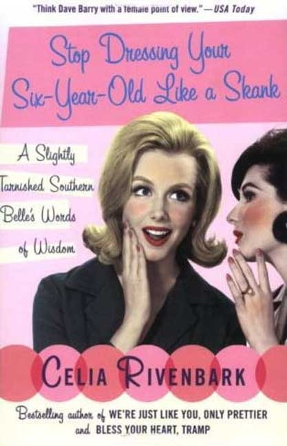 Couverture_Stop Dressing Your Six-Year-Old Like a Skank