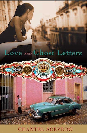 Love And Ghost Letters: A Novel