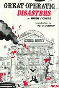 Front cover_Great Operatic Disasters